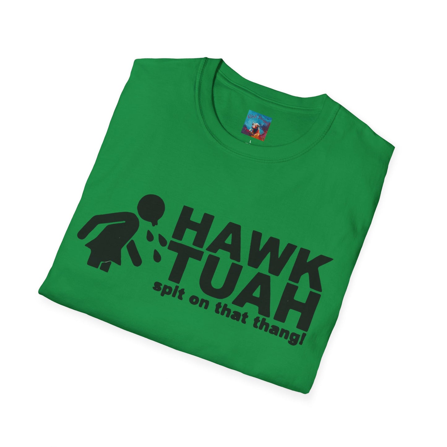 Hawk Tuah T-Shirt