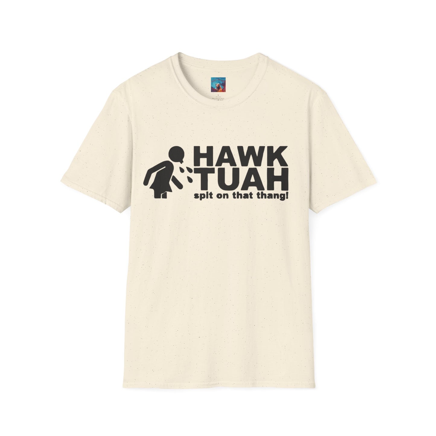 Hawk Tuah T-Shirt