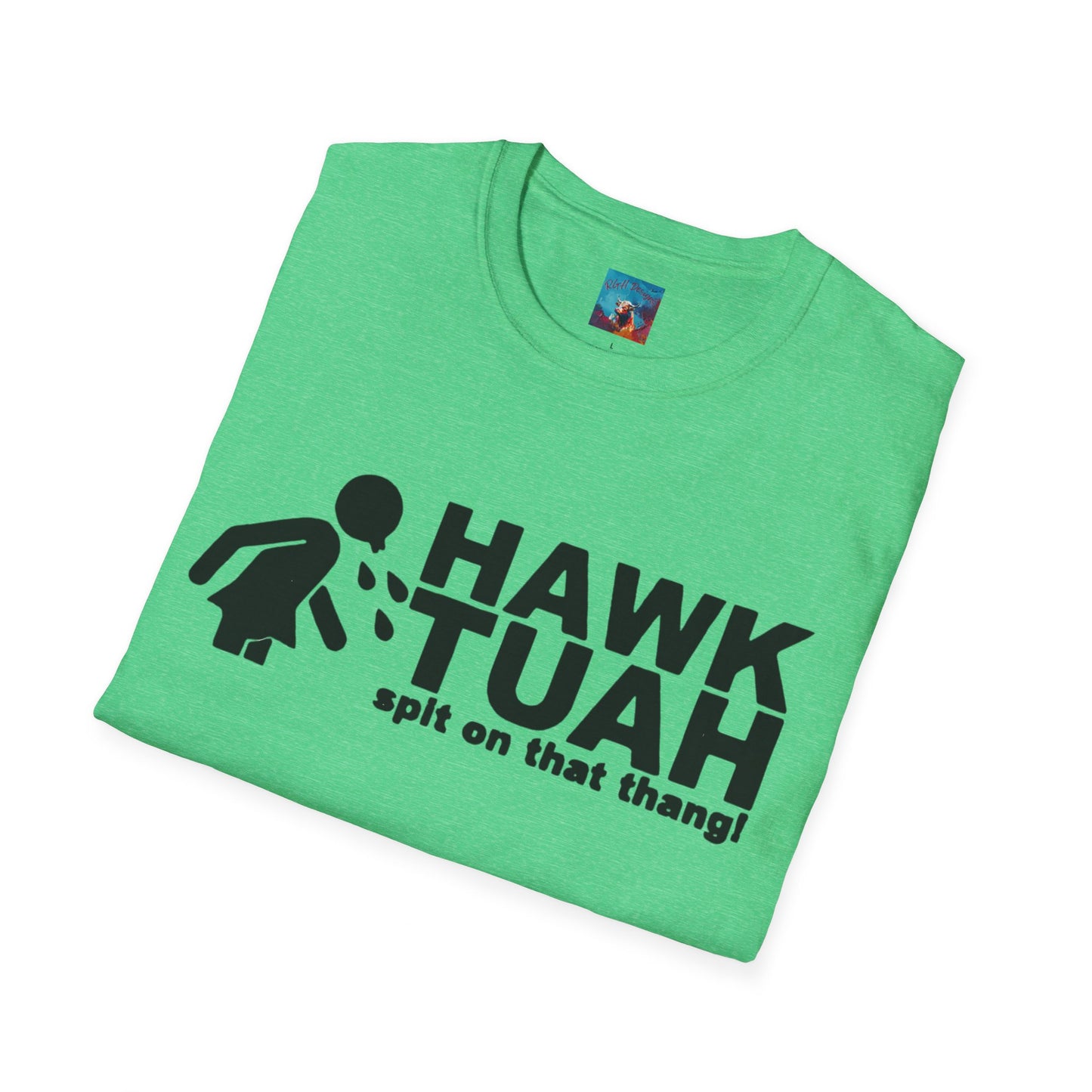 Hawk Tuah T-Shirt