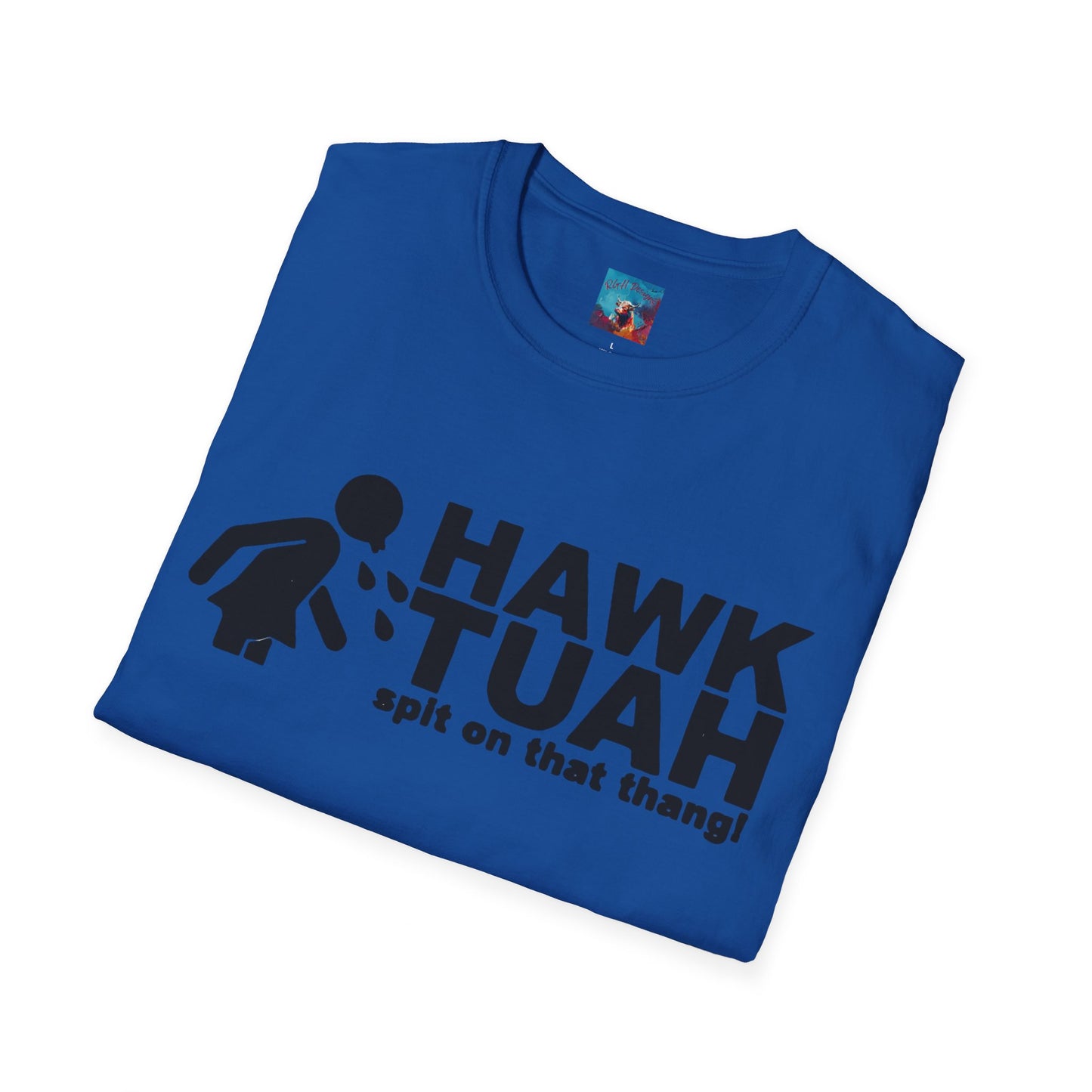 Hawk Tuah T-Shirt