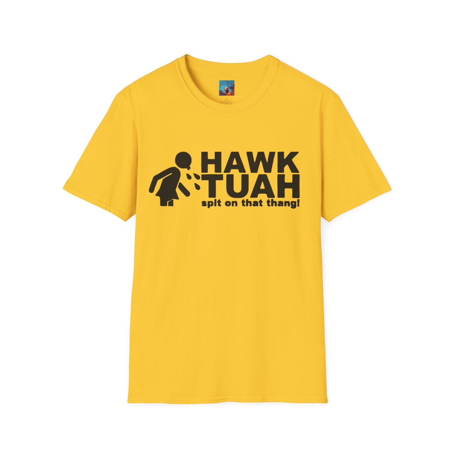 Hawk Tuah T-Shirt