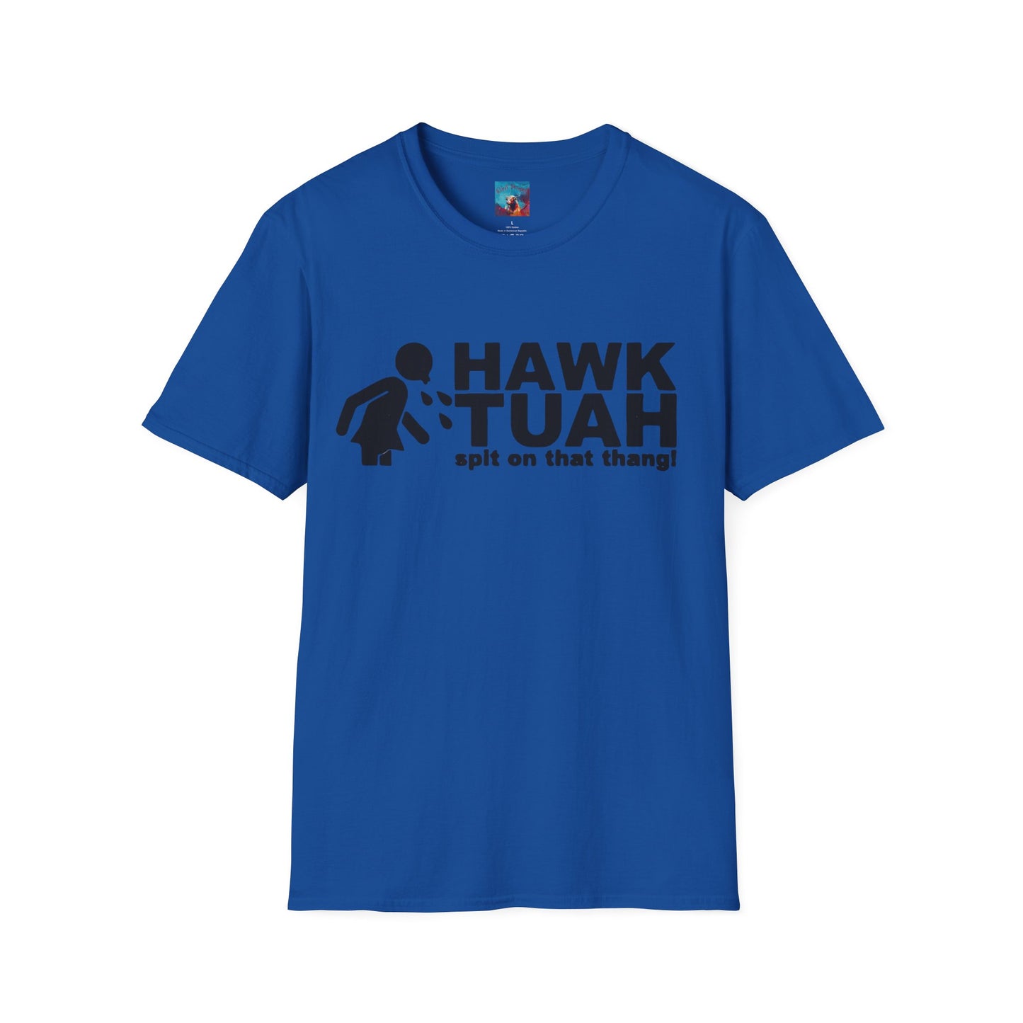 Hawk Tuah T-Shirt