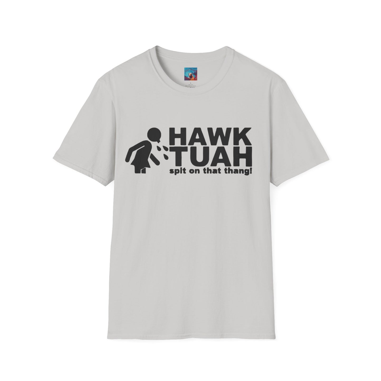 Hawk Tuah T-Shirt