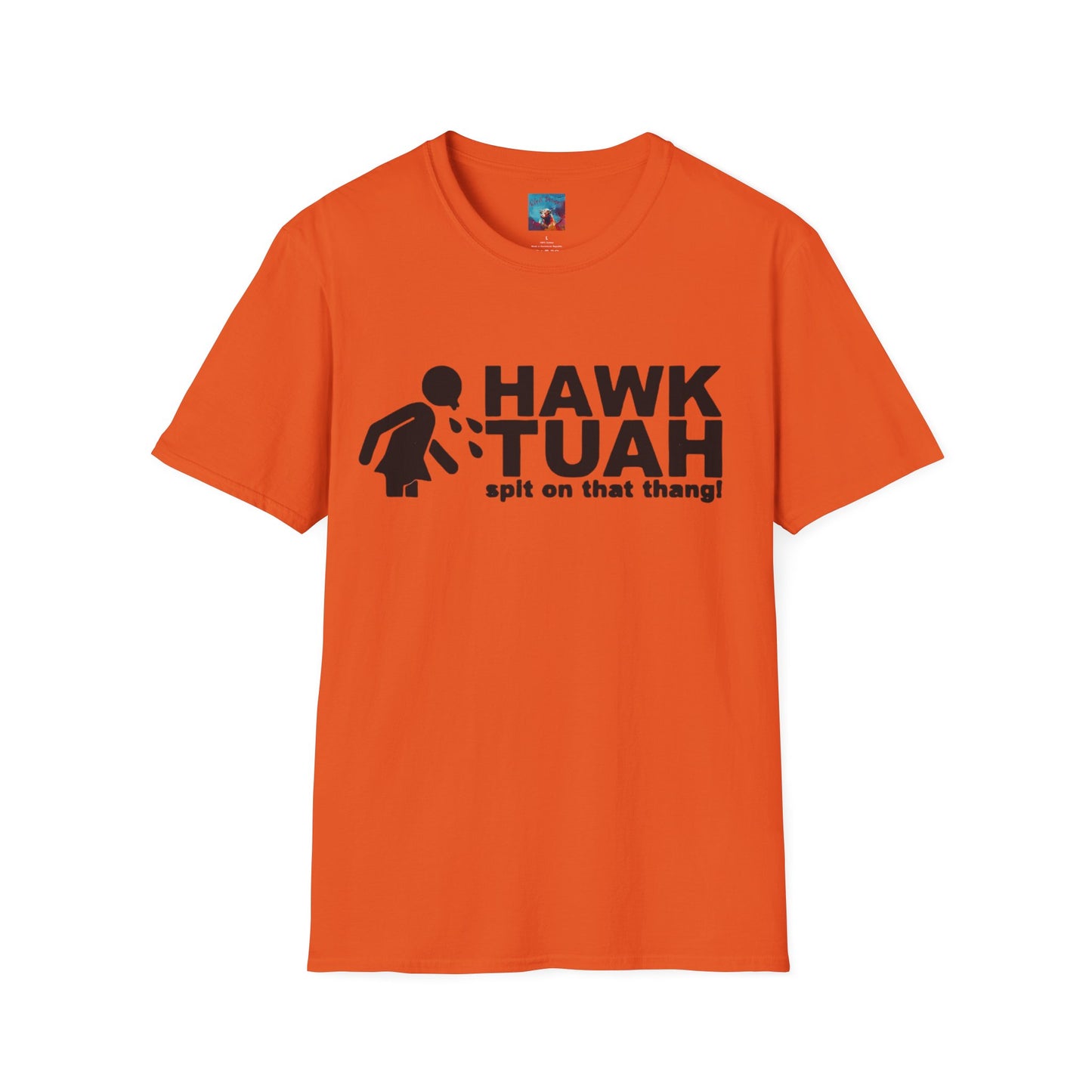 Hawk Tuah T-Shirt