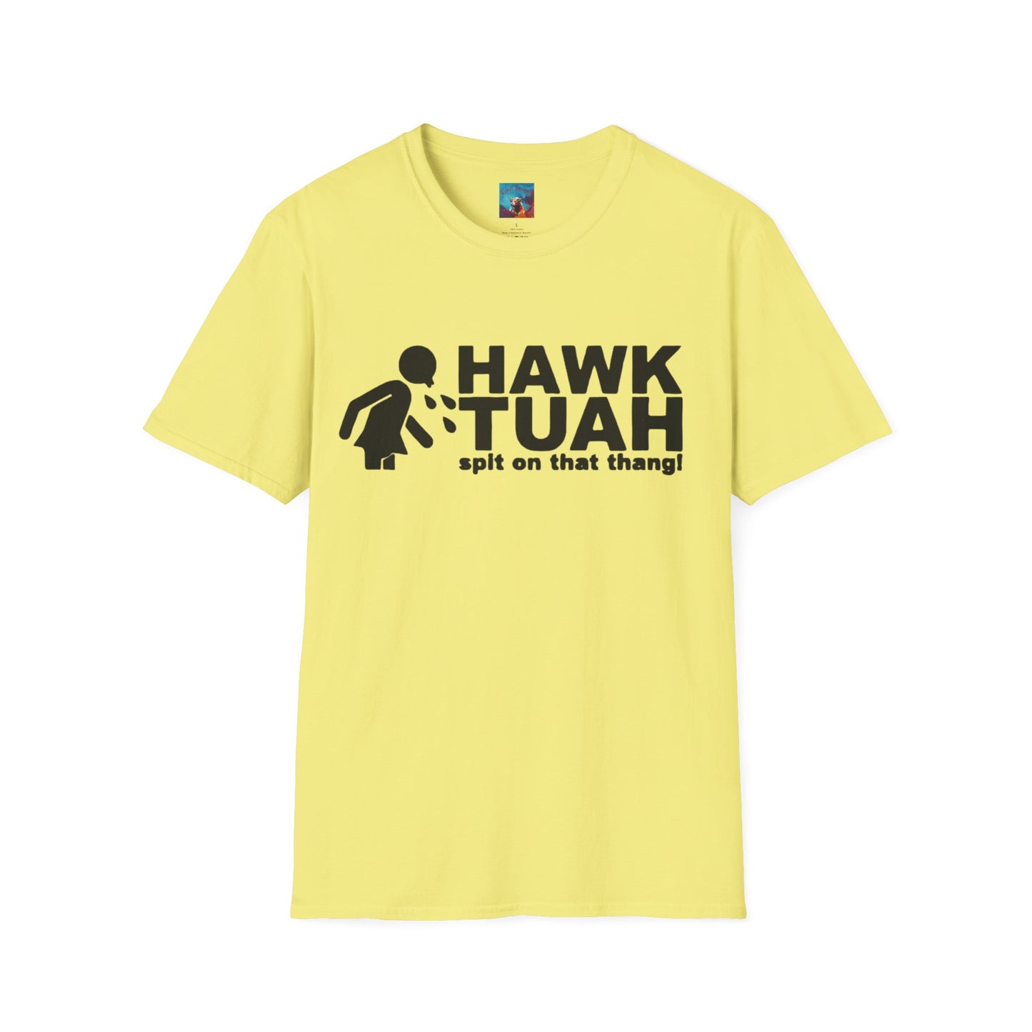 Hawk Tuah T-Shirt