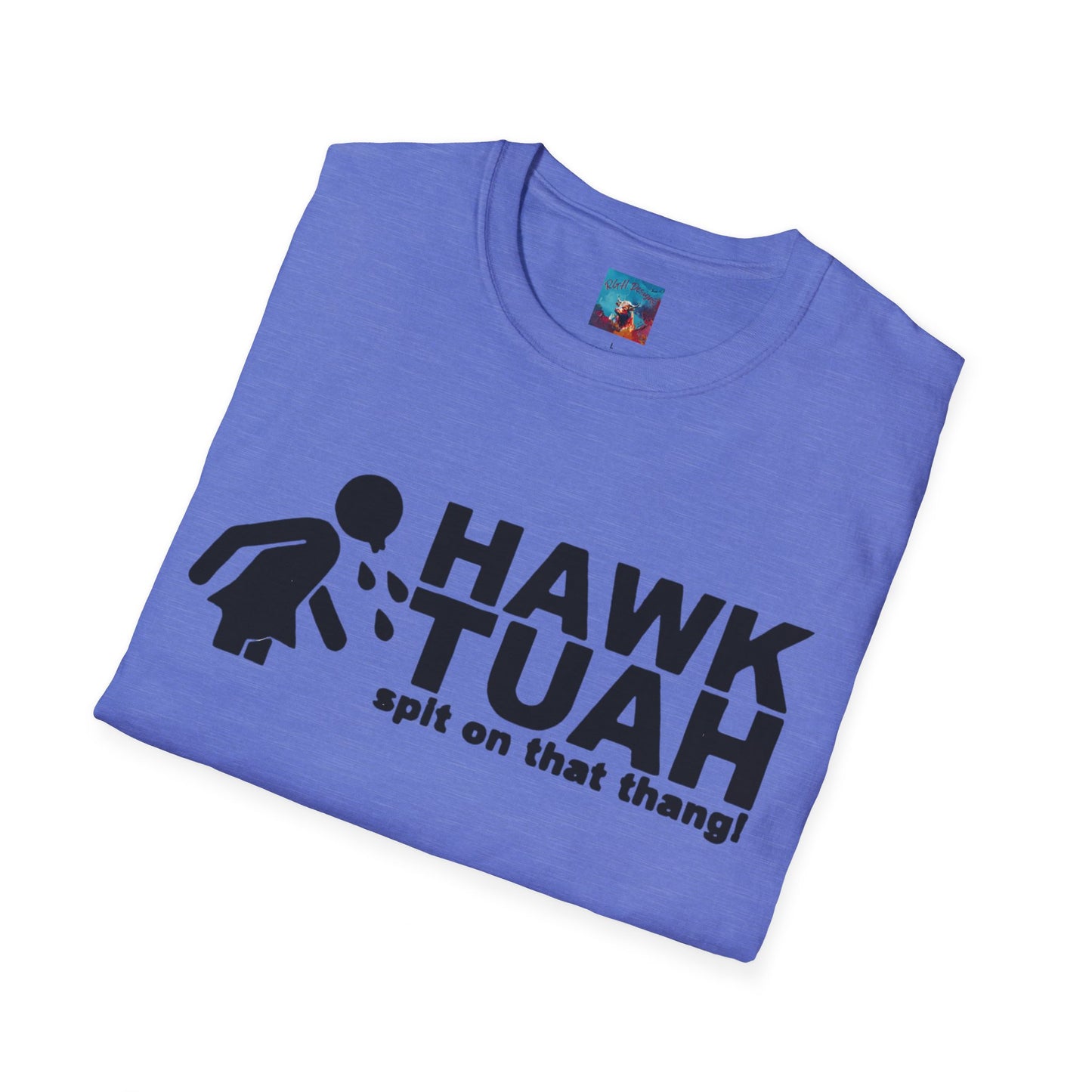 Hawk Tuah T-Shirt